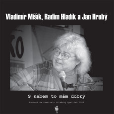 LP / Mišík/Hladík/Hrubý / S nebem to mám dobrý / White / Vinyl
