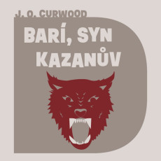 CD / Curwood James Oliver / Bar,syn Kazanv / MP3