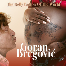 CD / Bregovi Goran / Belly Button Of The World / Digisleeve