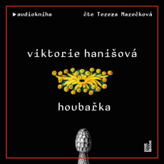 CD / Hanišová Viktorie / Houbařka / Marečková T. / MP3 CD / Hanišová Viktorie / Houbařka / Marečková T. / MP3