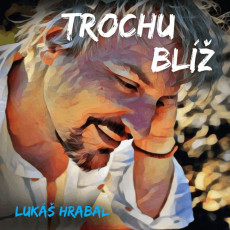 CD / Hrabal Luk / Trochu bl