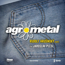 CD / Hrunsk Rudolf nejml. / Agrometal / Plesl J. / MP3