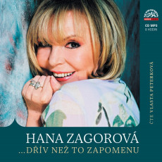CD / Zagorová Hana / Dřív než to zapomenu / Vlasta Peterková / MP3 CD / Zagorová Hana / Dřív než to zapomenu / Vlasta Peterková / MP3