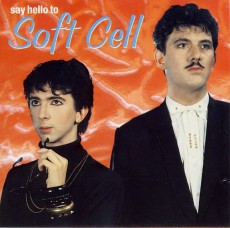 CD / Soft Cell / Say Hello To