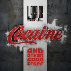 CD / Warrior Soul / Cocaine & Other Good Stuff