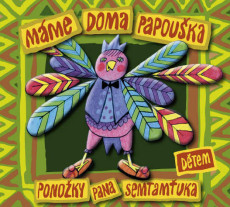 CD / Ponoky pana Semtamuka / Mme doma papouka / Dtem