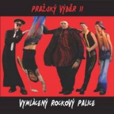 CD / Prask Vbr II / Vymlcen rockov palice