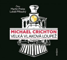 CD / Crichton Michael / Velk vlakov loupe / Mp3