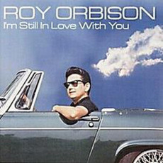 CD / Orbison Roy / I'm Still In LoveWith You