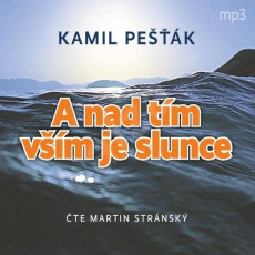 CD / Pek Kamil / A nad tm vm je slunce / Mp3