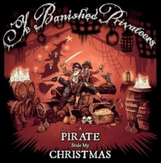 CD / Ye Banished Privateers / Pirate Stole My Christmas / Digipack