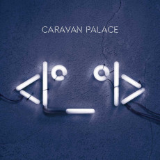 2LP / Caravan Palace / <I I> / Vinyl / 2LP