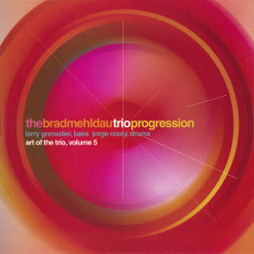 2CD / Mehldau Brad / Art Of The Trio Vol.5 / Progression / 2CD