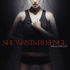 CD / She Wants Revenge / This Is Forever