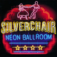 CD / Silverchair / Neon Ballroom