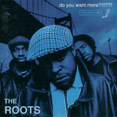 3LP / Roots / Do You Want More??!!!??! / Vinyl / 3LP / Deluxe