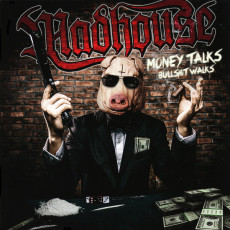 CD / Madhouse / Money Talks Bullshit Walks