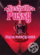 DVD / Nashville Pussy / Keep On Fuckin'In Paris