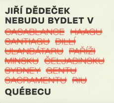 LP / Ddeek Ji / Nebudu bydlet v Quebecu / Vinyl