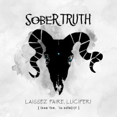 CD / Sober Truth / Laissez Faire, Lucifer!