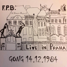 LP / F.P.B. / Live In Praha / Gong 14.12.1984 / Vinyl