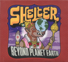 CD / Shelter / Beyond Planet Earth / Digipack