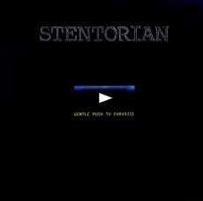 CD / Stentorian / Gentle Push To Paradise