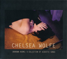 CD / Wolfe Chelsea / Unknown Rooms:Collection Of Acou