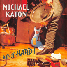 CD / Katon Michael / Rip It Hard!