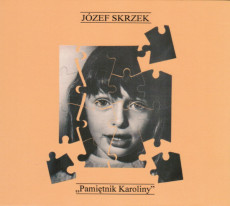 CD / Skrzek Jzef / Pamietnik Karoliny / Digipack