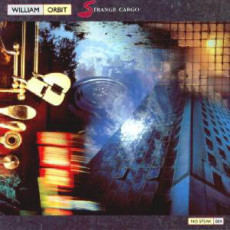 CD / Orbit William / Strange Cargo