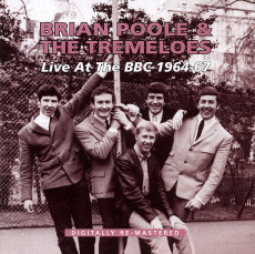 2CD / Poole Brian & The Tremeloes / Live At The BBC 64-67 / 2CD