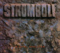 2CD / Stromboli / Stromboli / Jubilejn edice 1987-2012 / Digipack / 2CD