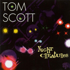 CD / Scott Tom / Night Creatures