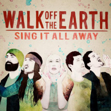 CD / Walk Of The Earth / Sing It All Away