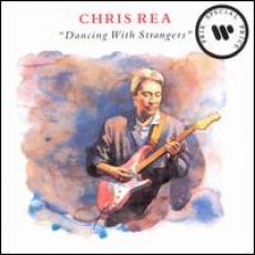 CD / Rea Chris / Dancing With Strangers