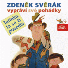 CD / Svrk Zdenk / Vyprv sv pohdky / Tatnku ta se ti povedla