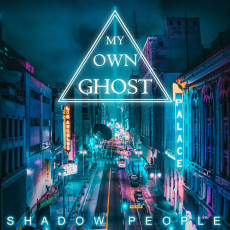 CD / My Own Ghost / Shadow People