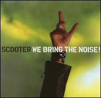 CD / Scooter / We Bring The Noise!