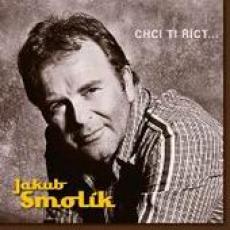 CD / Smolk Jakub / Chci Ti ct...
