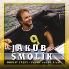 CD / Smolk Jakub / Dopisy lsky / Vzpomnka na Blank