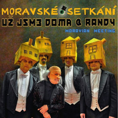 CD / U jsme doma & Randy / Moravsk setkn / Digipack