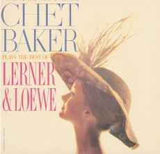 LP / Baker Chet / Chet Baker Plays The Best Of Lerner & Loewe / Vinyl