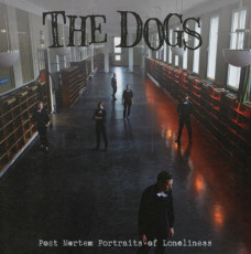CD / Dogs / Post Mortem Portraits Of Loneliness