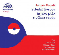 CD / Rupnik Jacques / Stedn Evropa je jako ptk s oima vzadu