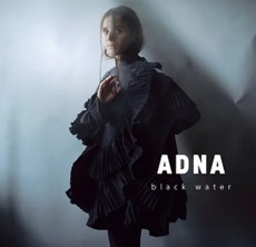 CD / Adna / Black Water