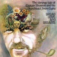 LP / Bread Love And Dreams / Strange Tale Of Captain Shannon / Vinyl