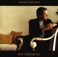 CD / Palmer Robert / Rhythm & Blues