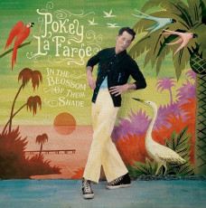 LP / Lafarge Pokey / In The Blossom Of Their Shade / Vinyl