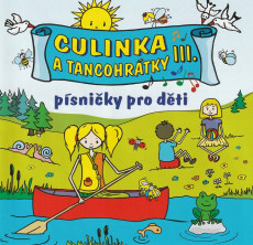 CD / Culinka a tancohrtky III. / Psniky pro dti